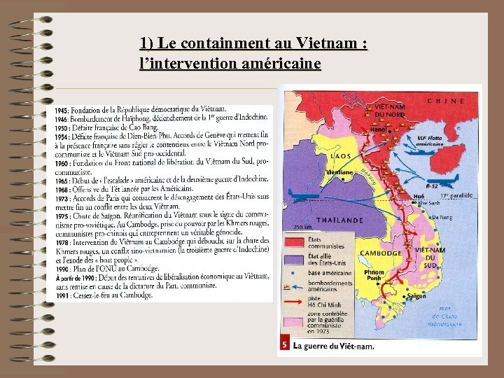 1) Le containment au Vietnam : l’intervention américaine 