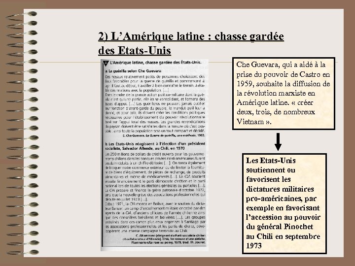 2) L’Amérique latine : chasse gardée des Etats-Unis Che Guevara, qui a aidé à