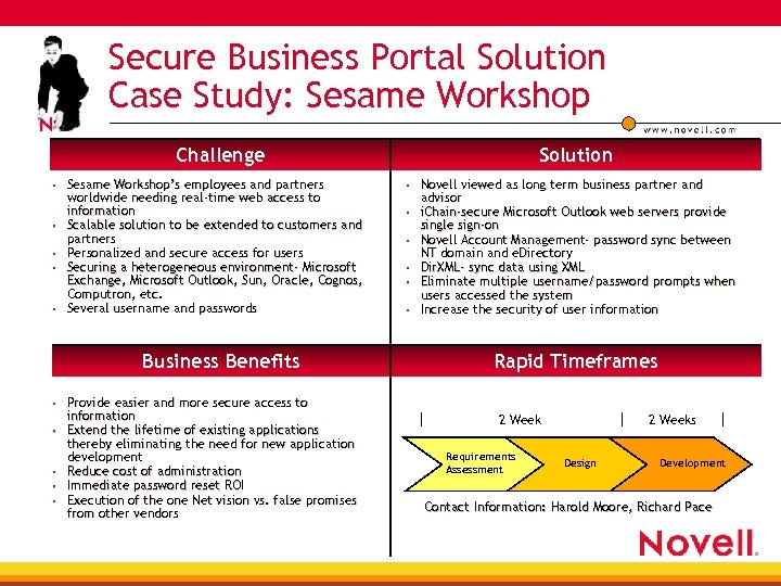 Secure Business Portal Solution Case Study: Sesame Workshop Challenge Sesame Workshop’s employees and partners