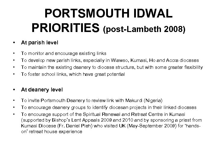 PORTSMOUTH IDWAL PRIORITIES (post-Lambeth 2008) • At parish level • • To monitor and