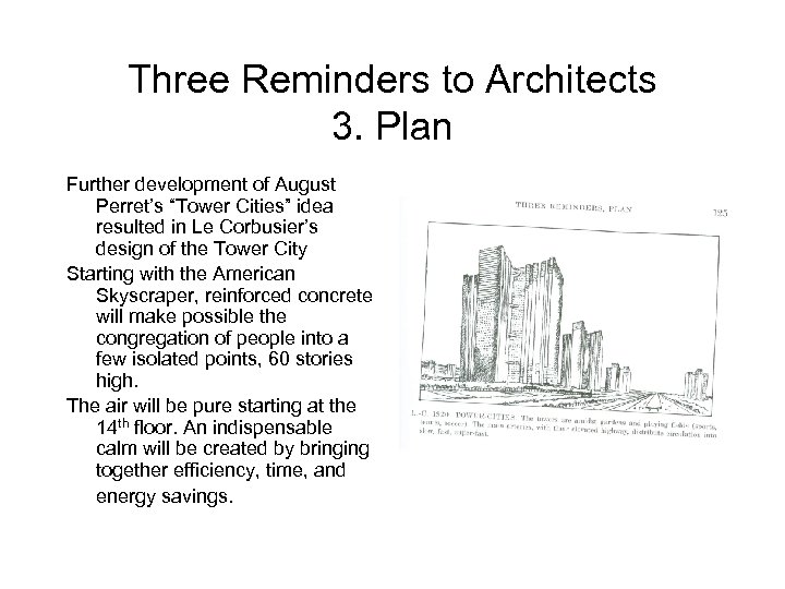 Three Reminders to Architects 3. Plan Further development of August Perret’s “Tower Cities” idea