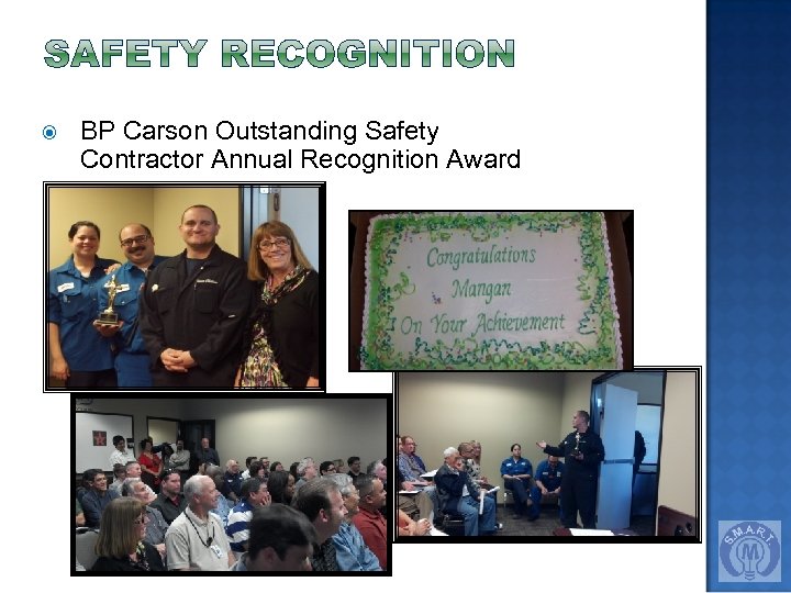  BP Carson Outstanding Safety Contractor Annual Recognition Award 