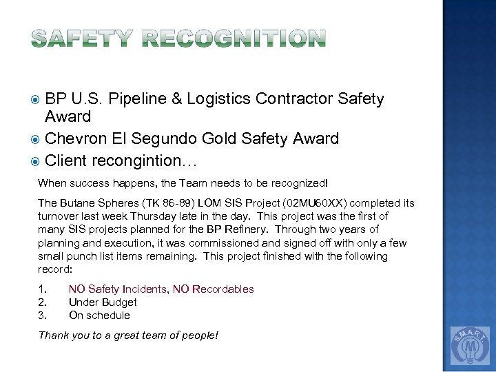 BP U. S. Pipeline & Logistics Contractor Safety Award Chevron El Segundo Gold Safety