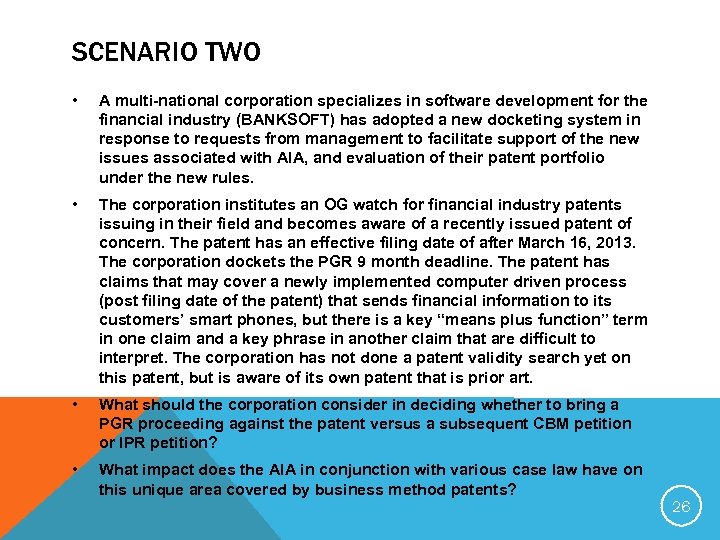 SCENARIO TWO • A multi-national corporation specializes in software development for the financial industry