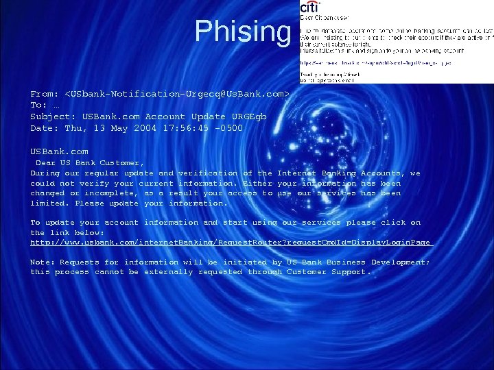 Phising From: <USbank-Notification-Urgecq@Us. Bank. com> To: … Subject: USBank. com Account Update URGEgb Date: