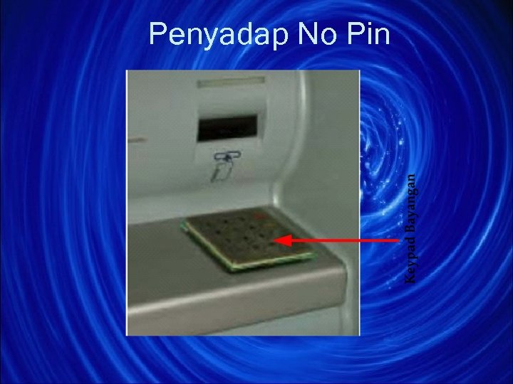 Penyadap No Pin 