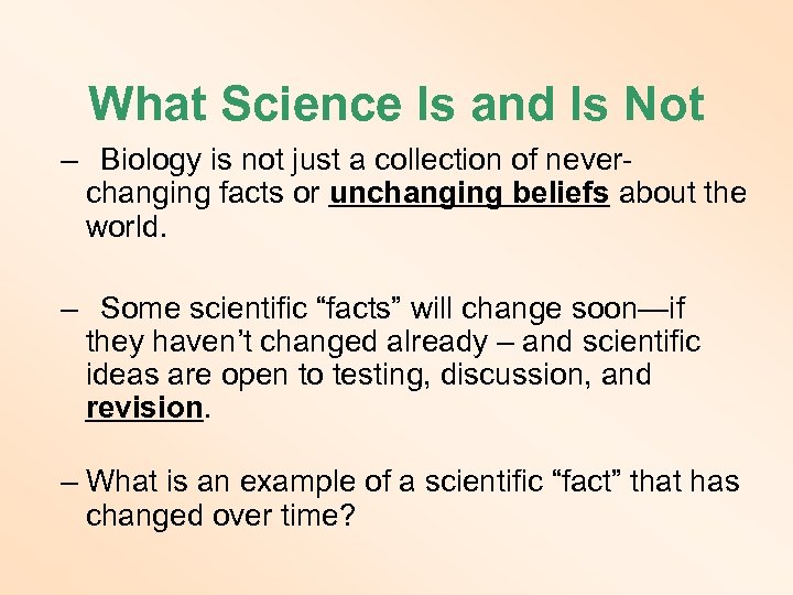 What Science Is and Is Not – Biology is not just a collection of