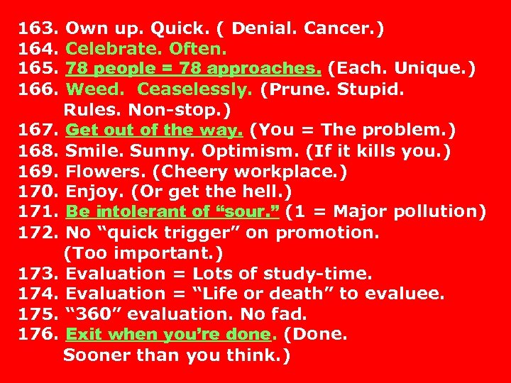 163. 164. 165. 166. Own up. Quick. ( Denial. Cancer. ) Celebrate. Often. 78