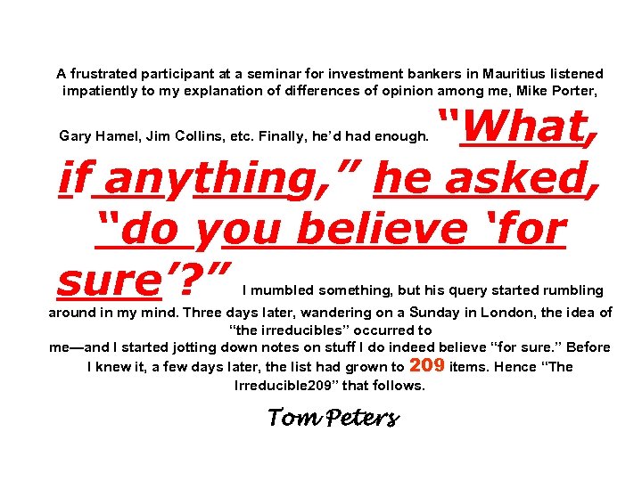 A frustrated participant at a seminar for investment bankers in Mauritius listened impatiently to