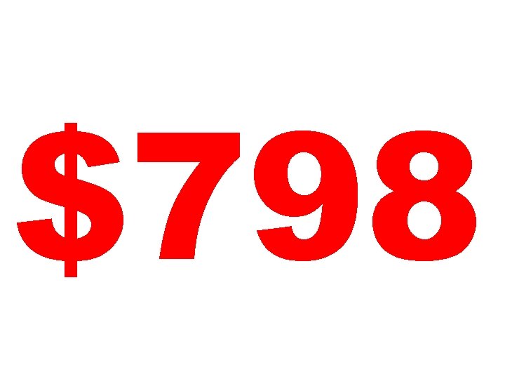 $798 