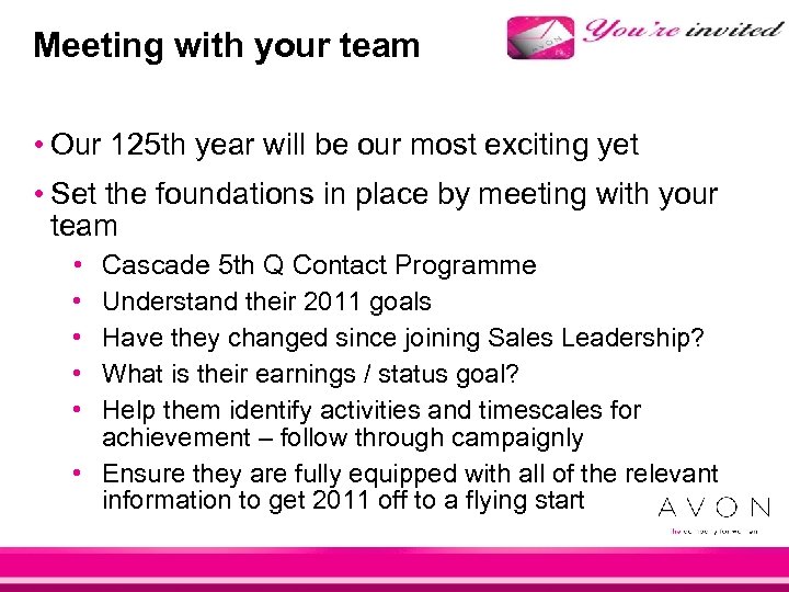 Meeting with your team • Our 125 th year will be our most exciting
