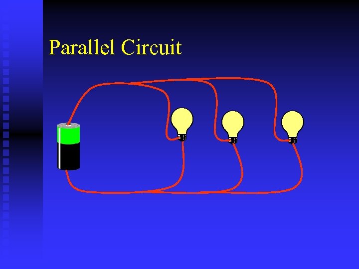 Parallel Circuit 