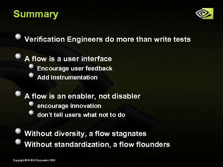 Summary Verification Engineers do more than write tests A flow is a user interface