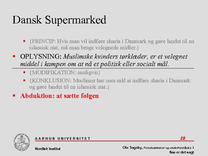 Dansk Supermarked {PRINCIP: Hvis man vil indføre sharia i Danmark og gøre landet til