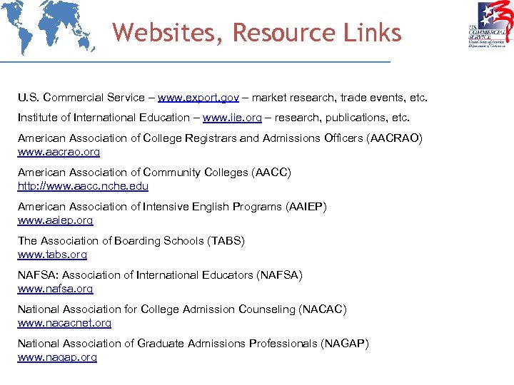 Websites, Resource Links U. S. Commercial Service – www. export. gov – market research,