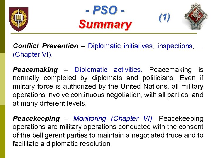 - PSO Summary (1) Conflict Prevention – Diplomatic initiatives, inspections, . . . (Chapter