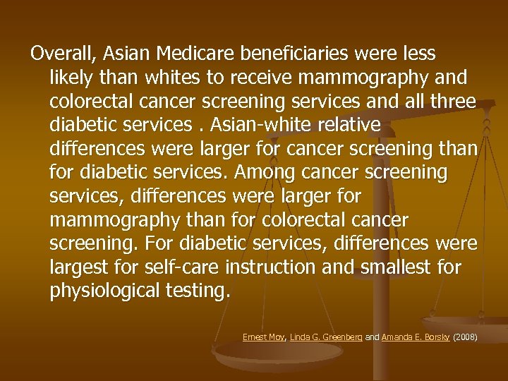 Overall, Asian Medicare beneficiaries were less likely than whites to receive mammography and colorectal