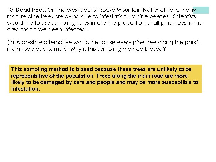 18. Dead trees. On the west side of Rocky Mountain National Park, many mature