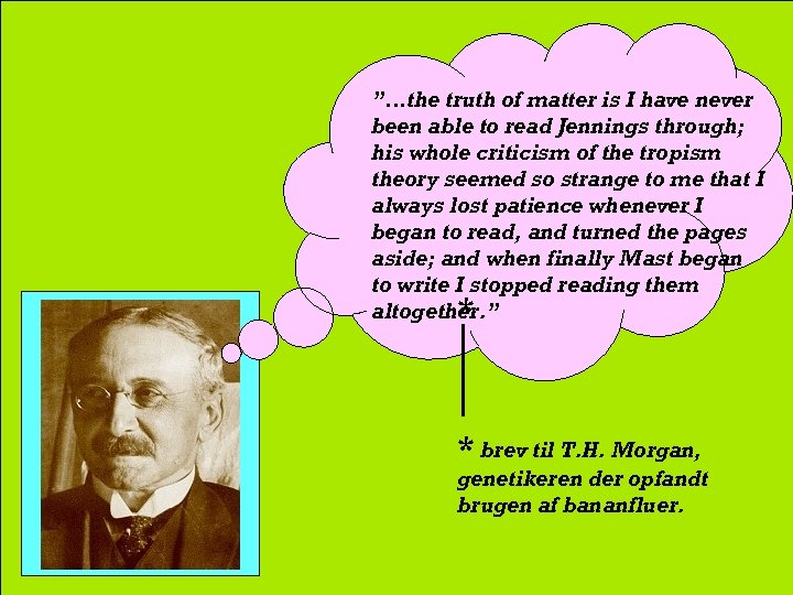 ”…the truth of matter is I have never been able to read Jennings through;