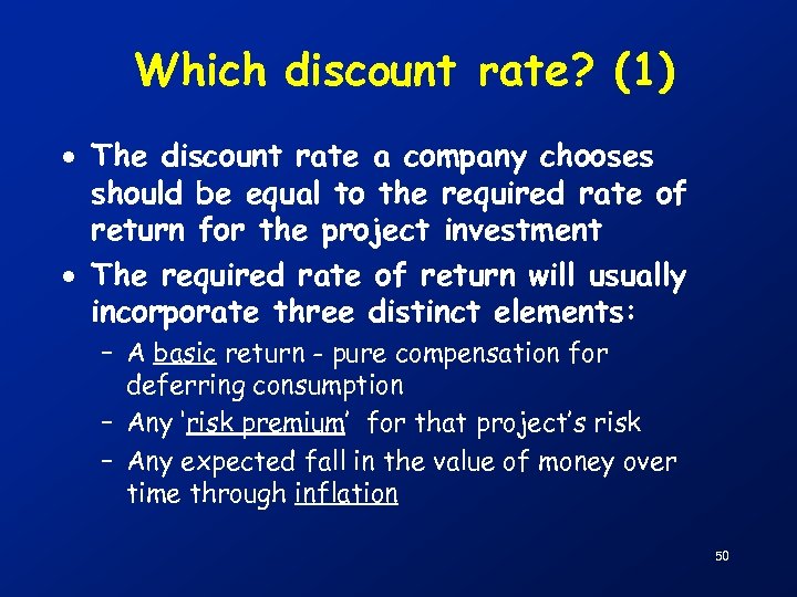 Which discount rate? (1) · The discount rate a company chooses should be equal