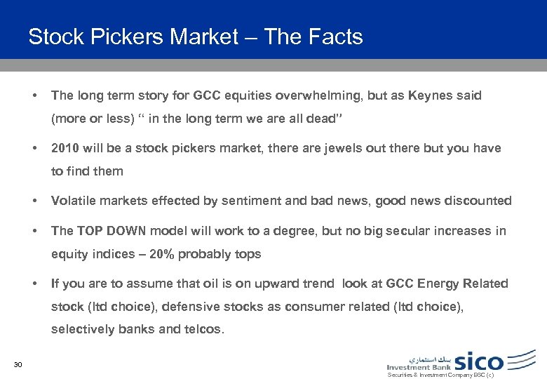 Stock Pickers Market – The Facts • The long term story for GCC equities