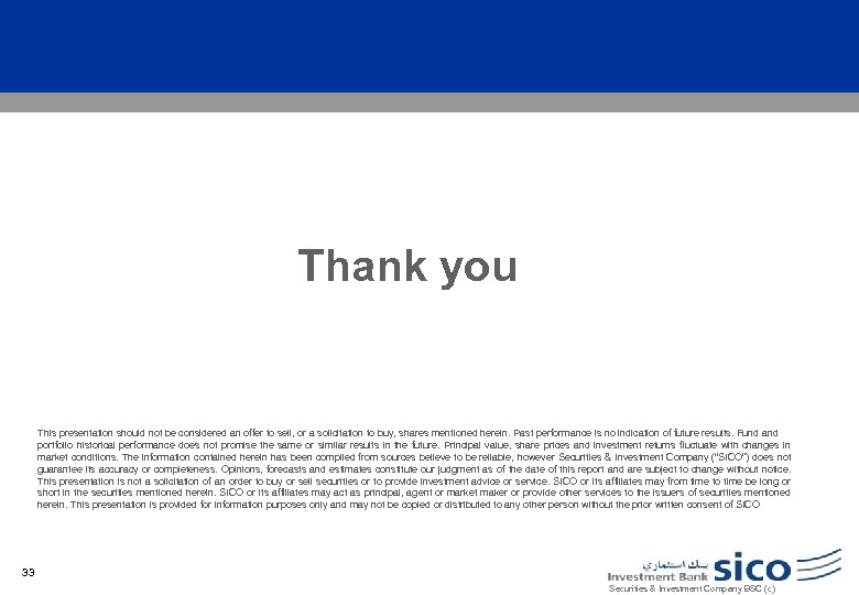 Thank you This presentation should not be considered an offer to sell, or a