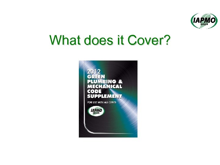 What does it Cover? 