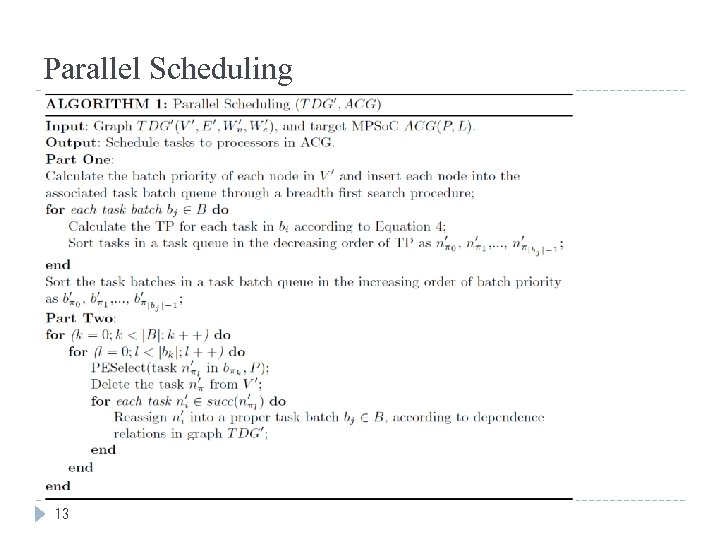 Parallel Scheduling 13 