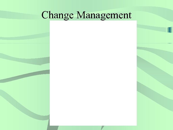Change Management 