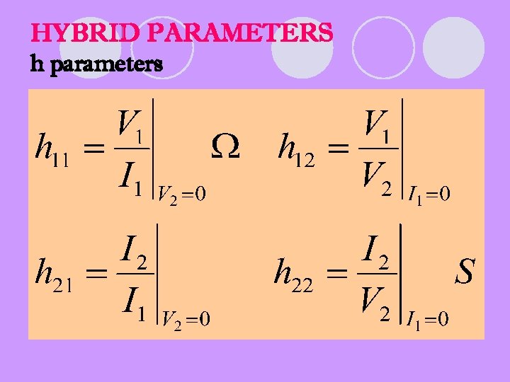 HYBRID PARAMETERS h parameters 