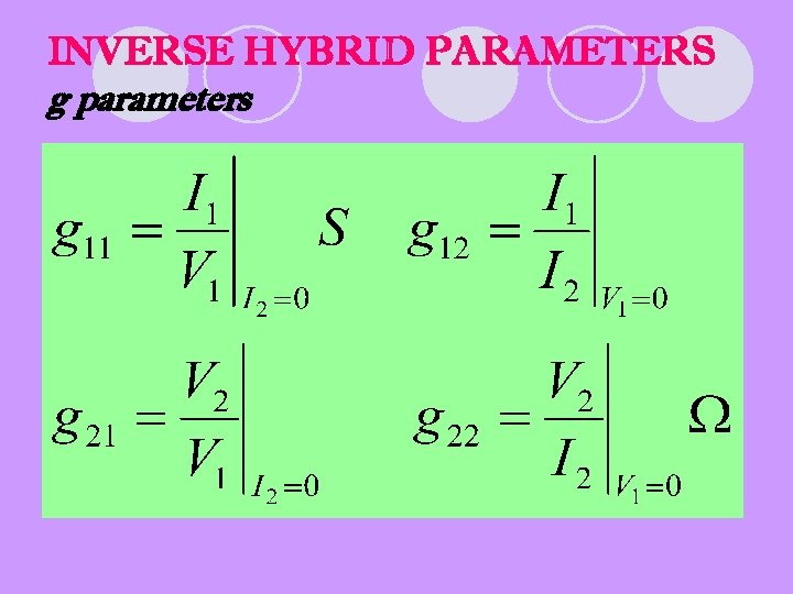 INVERSE HYBRID PARAMETERS g parameters 