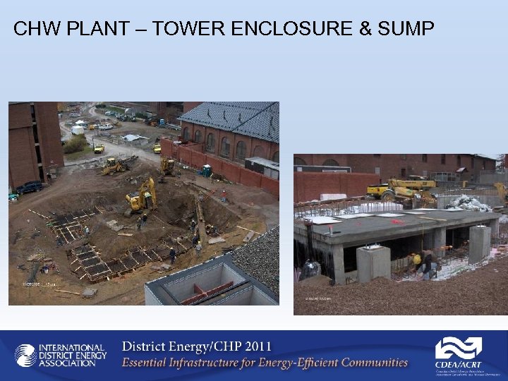 CHW PLANT – TOWER ENCLOSURE & SUMP 