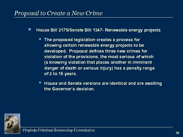 Proposal to Create a New Crime ÷ House Bill 2175/Senate Bill 1347 - Renewable