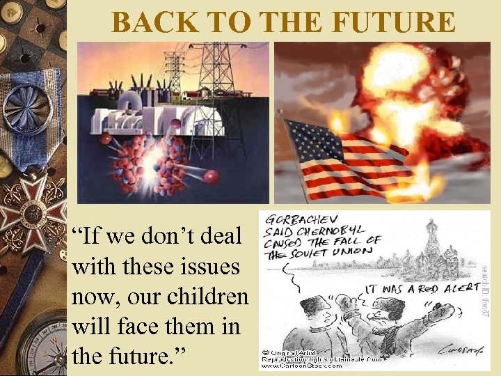 BACK TO THE FUTURE Camp Funston, Kansas “If we don’t deal with these issues