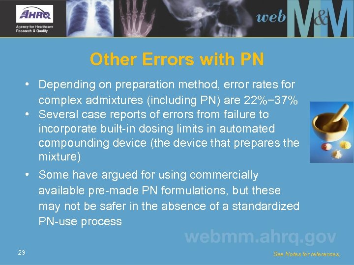 Other Errors with PN • Depending on preparation method, error rates for complex admixtures