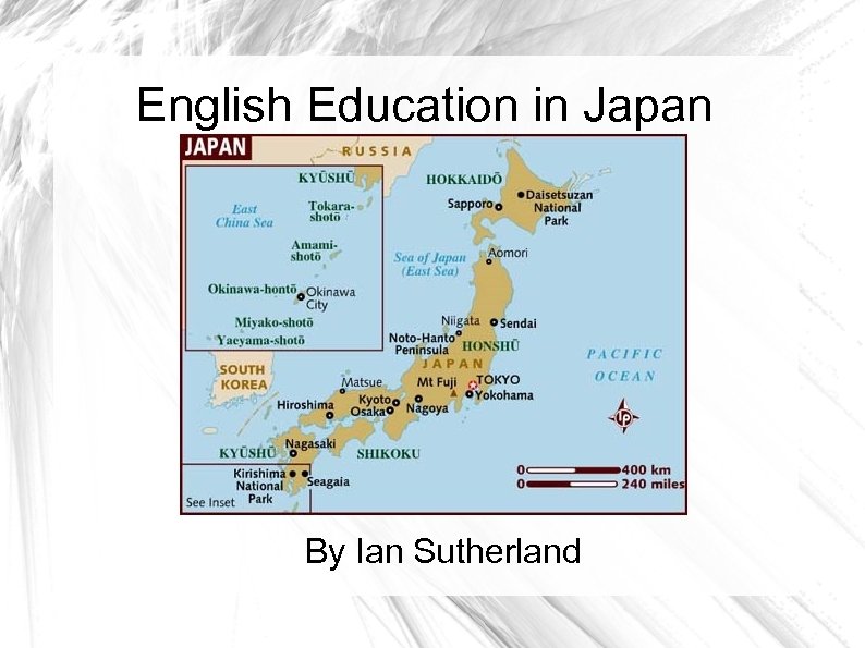 English Education in Japan By Ian Sutherland 