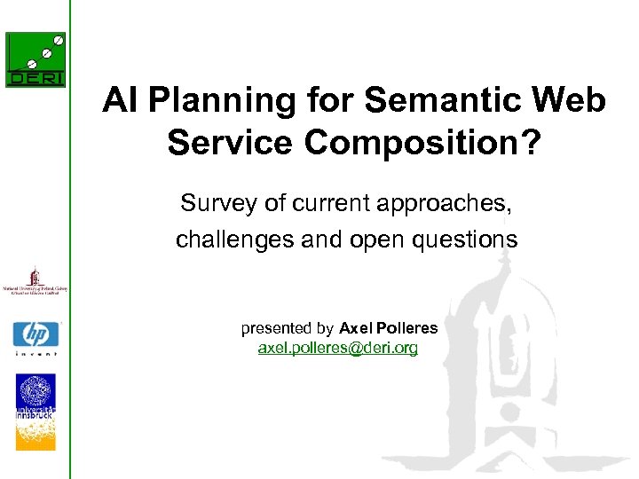 AI Planning for Semantic Web Service Composition? Survey of current approaches, challenges and open