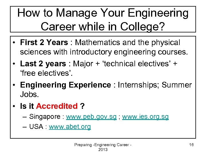 How to Manage Your Engineering Career while in College? • First 2 Years :