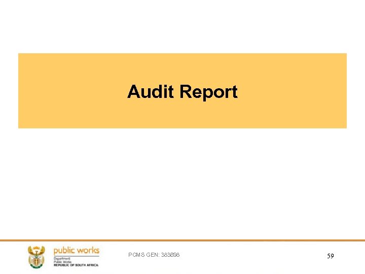 Audit Report PCMS GEN: 383698 59 