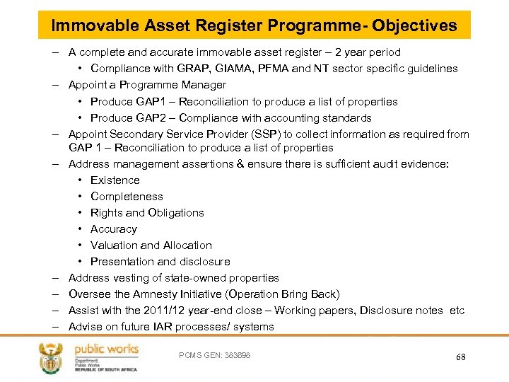 Immovable Asset Register Programme- Objectives – A complete and accurate immovable asset register –