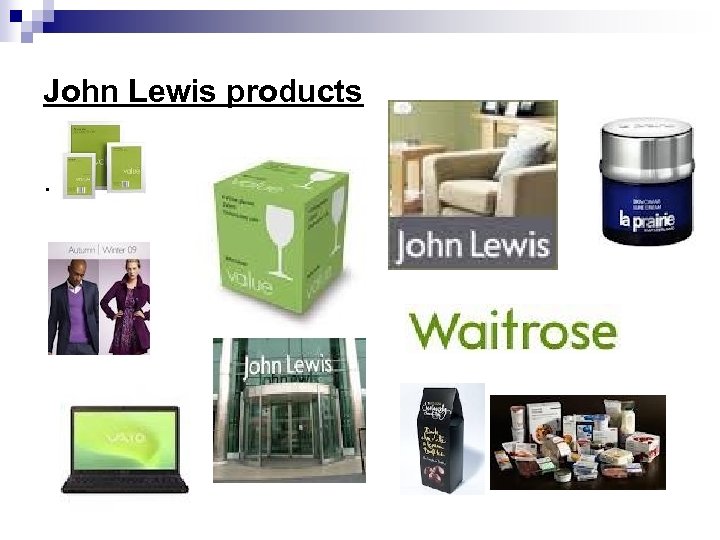 John Lewis products. 