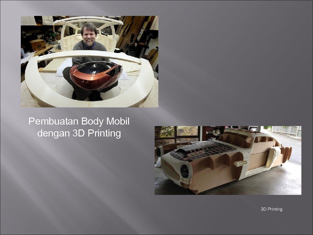 Pembuatan Body Mobil dengan 3 D Printing 