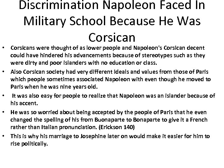 Discrimination Napoleon Faced In Military School Because He Was Corsican • Corsicans were thought
