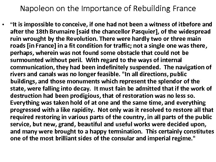 Napoleon on the Importance of Rebuilding France • 