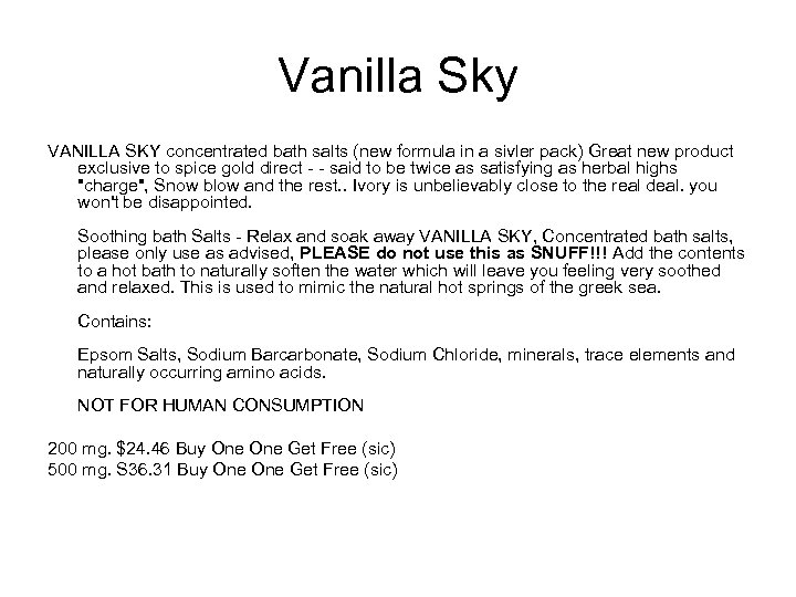 Vanilla Sky VANILLA SKY concentrated bath salts (new formula in a sivler pack) Great