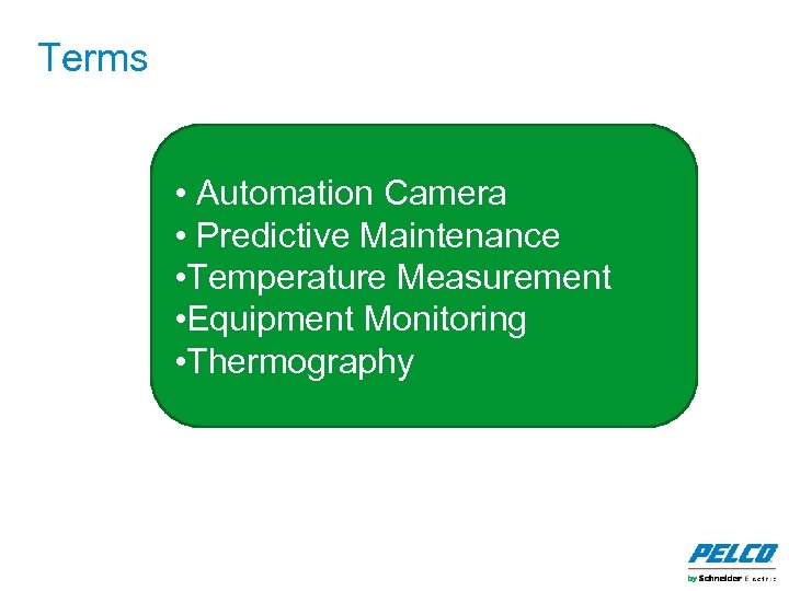 Terms • Automation Camera • Predictive Maintenance • Temperature Measurement • Equipment Monitoring •