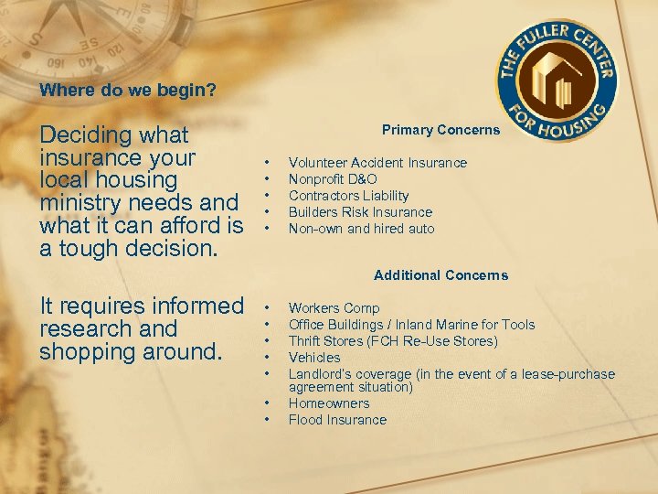 Where do we begin? Deciding what insurance your local housing ministry needs and what