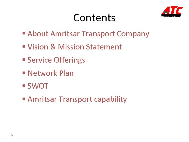 Contents § About Amritsar Transport Company § Vision & Mission Statement § Service Offerings