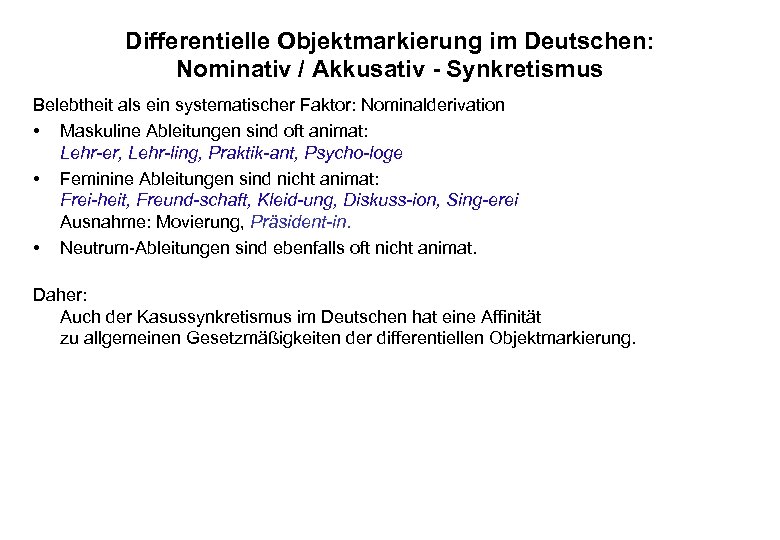Differentielle Objektmarkierung im Deutschen: Nominativ / Akkusativ - Synkretismus Belebtheit als ein systematischer Faktor: