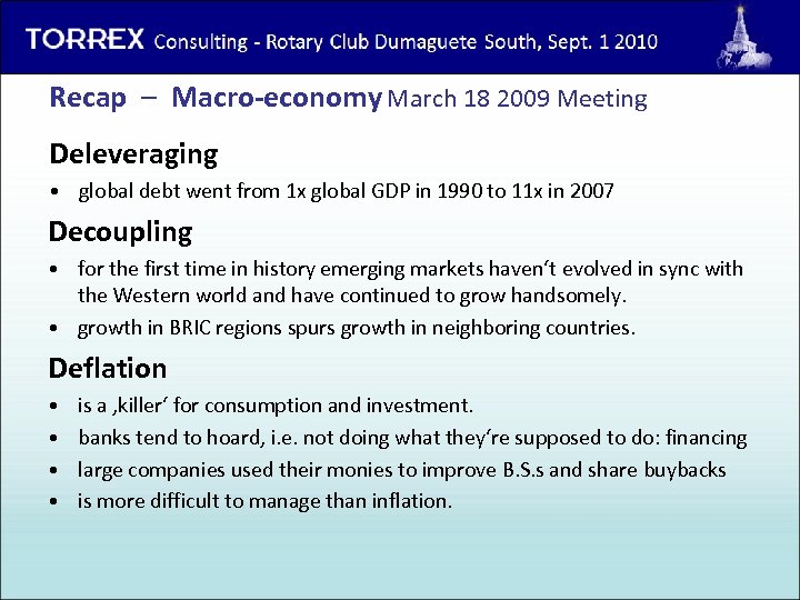 Consulting - Rotary Club Dumaguete South Sept. 1 2010 Recap – Macro-economy March 18